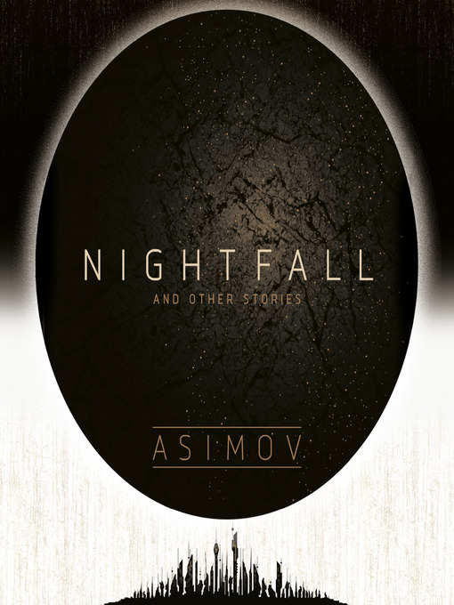 Title details for Nightfall and Other Stories by Isaac Asimov - Available